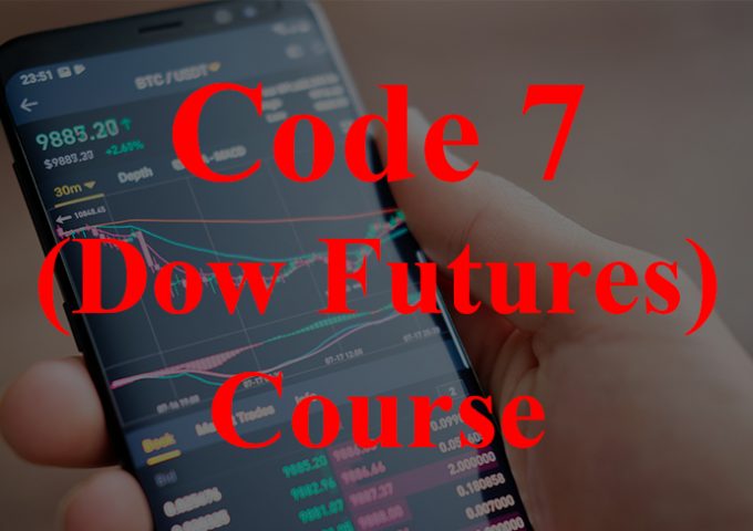 CODE 7 Dow Futures